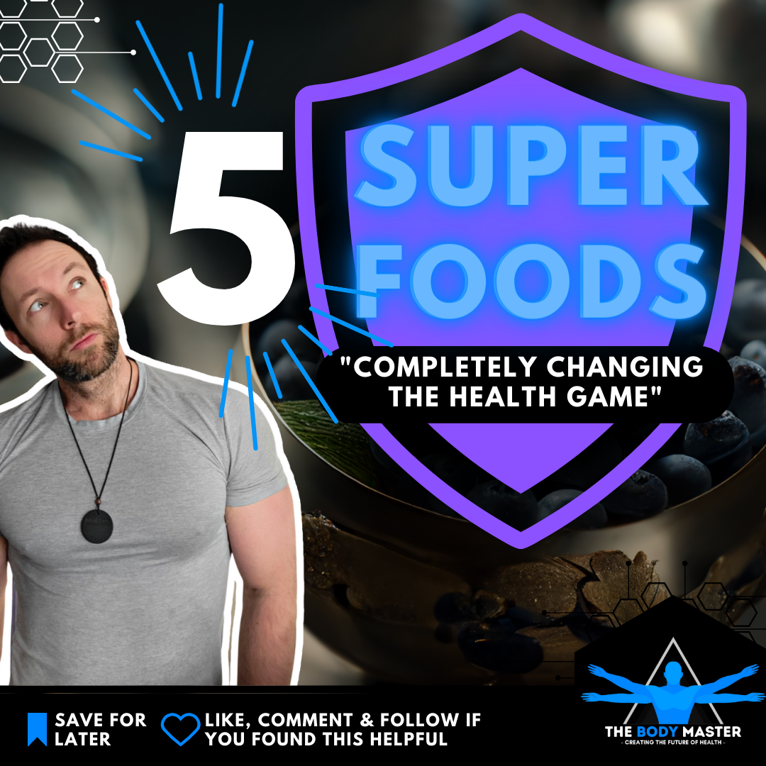 Five Secret Superfoods The Secret To Unlocking Your Full Potential The Body Master 9276